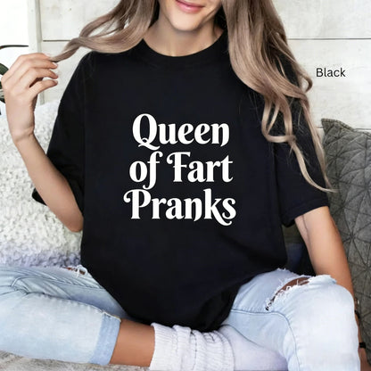 Fun top with "Queen of Fart Pranks" printed short-sleeved T-shirt